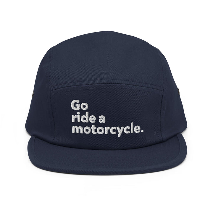 'Go ride a motorcycle' 5-Panel Camper Cap