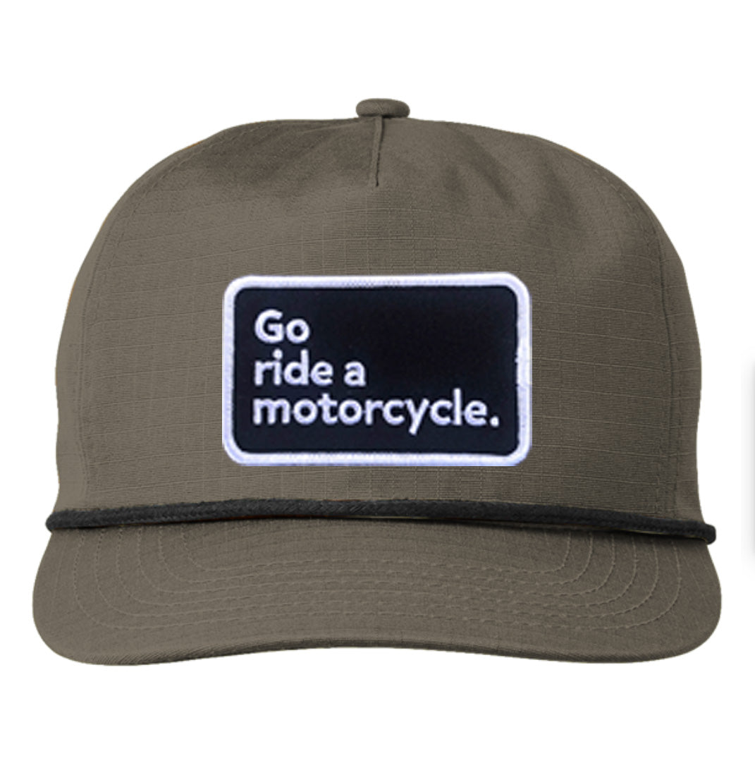 "Go ride a motorcycle" Lariat Ripstop Hat